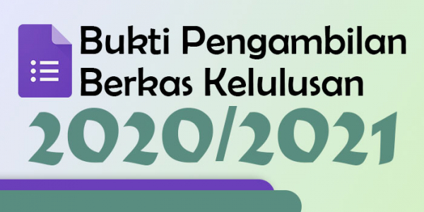 Isi Formulir Pengambilan Berkas Kelulusan 2020/2021